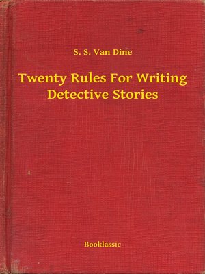 cover image of Twenty Rules For Writing Detective Stories
